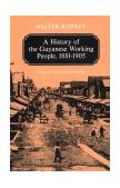 History of the Guyanese Working People, 1881-1905 