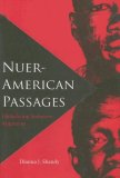 Nuer-American Passages Globalizing Sudanese Migration  9780813030470 Front Cover