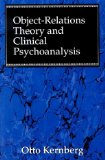 Object Relations Theory and Clinical Psychoanalysis  9780876682470 Front Cover
