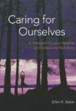 Caring for Ourselves A Therapist's Guide to Personal and Professional Well-Being cover art