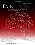 Pain, Its Anatomy, Physiology and Treatment  cover art