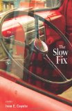 Slow Fix  9781551522470 Front Cover
