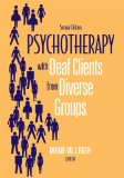 Psychotherapy with Deaf Clients from Diverse Groups  cover art
