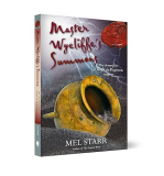 Master Wycliffe's Summons  9781782643470 Front Cover