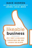 Likeable Business: Why Today's Consumers Demand More and How Leaders Can Deliver  cover art