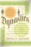 Dynasties Fortunes and Misfortunes of the World's Great Family Businesses 2007 9780143112471 Front Cover