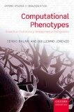Computational Phenotypes Towards an Evolutionary Developmental Biolinguistics 2012 9780199665471 Front Cover