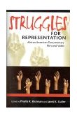 Struggles for Representation African American Documentary Film and Video cover art