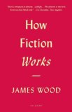 How Fiction Works  cover art
