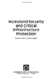 Homeland Security and Critical Infrastructure Protection  cover art