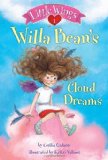 Little Wings #1: Willa Bean's Cloud Dreams 2011 9780375869471 Front Cover
