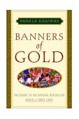 Banners of Gold A Novel 2002 9780609809471 Front Cover