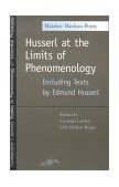 Husserl at the Limits of Phenomenology  9780810117471 Front Cover