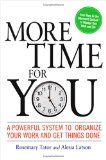 More Time for You A Powerful System to Organize Your Work and Get Things Done 2010 9780814416471 Front Cover