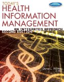 Today's Health Information Management: An Integrated Approach cover art