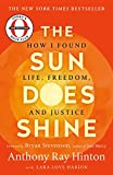 Sun Does Shine How I Found Life, Freedom, and Justice cover art