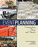 Event Planning Communicating Theory and Practice  9781465284471 Front Cover