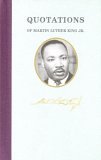 Quotations of Martin Luther King 2004 9781557099471 Front Cover