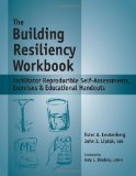 The Building Resiliency Workbook: Facilitator Reproducible Self-assessments, Exercises & Educational Handouts  9781570252471 Front Cover