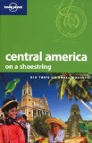 Lonely Planet Central America on a Shoestring 7th 9781741791471 Front Cover