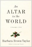 Altar in the World A Geography of Faith cover art