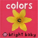 Bright Baby Colors 2004 9780312492472 Front Cover