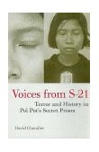 Voices from S-21 Terror and History in Pol Pot's Secret Prison cover art