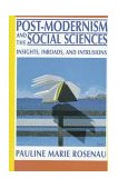 Post-Modernism and the Social Sciences Insights, Inroads, and Intrusions cover art