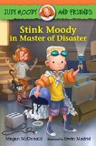 Judy Moody and Friends: Stink Moody in Master of Disaster  9780763674472 Front Cover