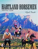 Hartland Horsemen 1999 9780764309472 Front Cover