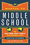 Manual to Middle School The Do This, Not That Survival Guide for Guys  9780800728472 Front Cover