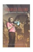 Federico Fellini Contemporary Perspectives 2nd 9780802076472 Front Cover