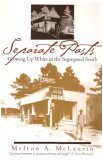Separate Pasts Growing up White in the Segregated South cover art
