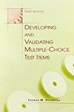 Developing and Validating Multiple-Choice Test Items 3rd 9781138967472 Front Cover