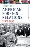 American Foreign Relations Since 1898 A Documentary Reader cover art
