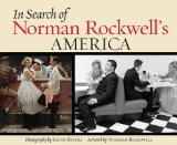 In Search of Norman Rockwell's America 2008 9781416595472 Front Cover