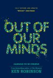 Out of Our Minds Learning to Be Creative cover art