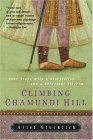 Climbing Chamundi Hill 1001 Steps with a Storyteller and a Reluctant Pilgrim 2004 9780060750473 Front Cover