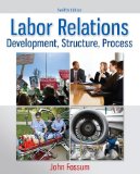 Labor Relations Development, Structure, Process