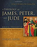 Theology of James Peter and Jude  9780310291473 Front Cover
