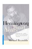 Hemingway The Final Years 2000 9780393320473 Front Cover
