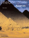 Complete Pyramids Solving The Ancient Mysteries cover art