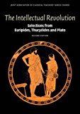 Intellectual Revolution Selections from Euripides, Thucydides and Plato cover art