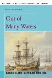 Out of Many Waters 1st 9780595380473 Front Cover