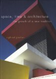 Space, Time and Architecture The Growth of a New Tradition, Fifth Revised and Enlarged Edition