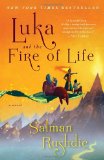 Luka and the Fire of Life A Novel 2011 9780679783473 Front Cover