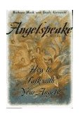 Angelspeake How to Talk with Your Angels 1995 9780684815473 Front Cover