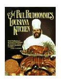 Chef Prudhomme's Louisiana Kitchen  9780688028473 Front Cover