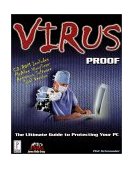 Virus Proof The Ultimate Guide to Protecting Your System 2000 9780761527473 Front Cover