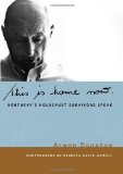 This Is Home Now Kentucky's Holocaust Survivors Speak  9780813125473 Front Cover
